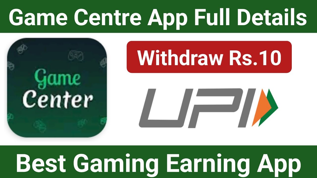 Game Centre App Full Details || Withdraw Rs.10 UPI || New Gaming Earning App 2025 || Online Earning