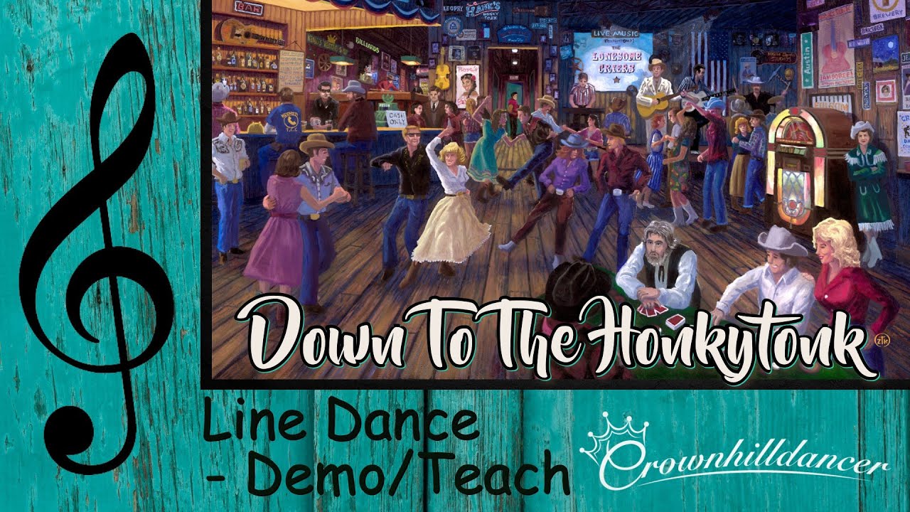 Down To The Honkytonk - Line Dance