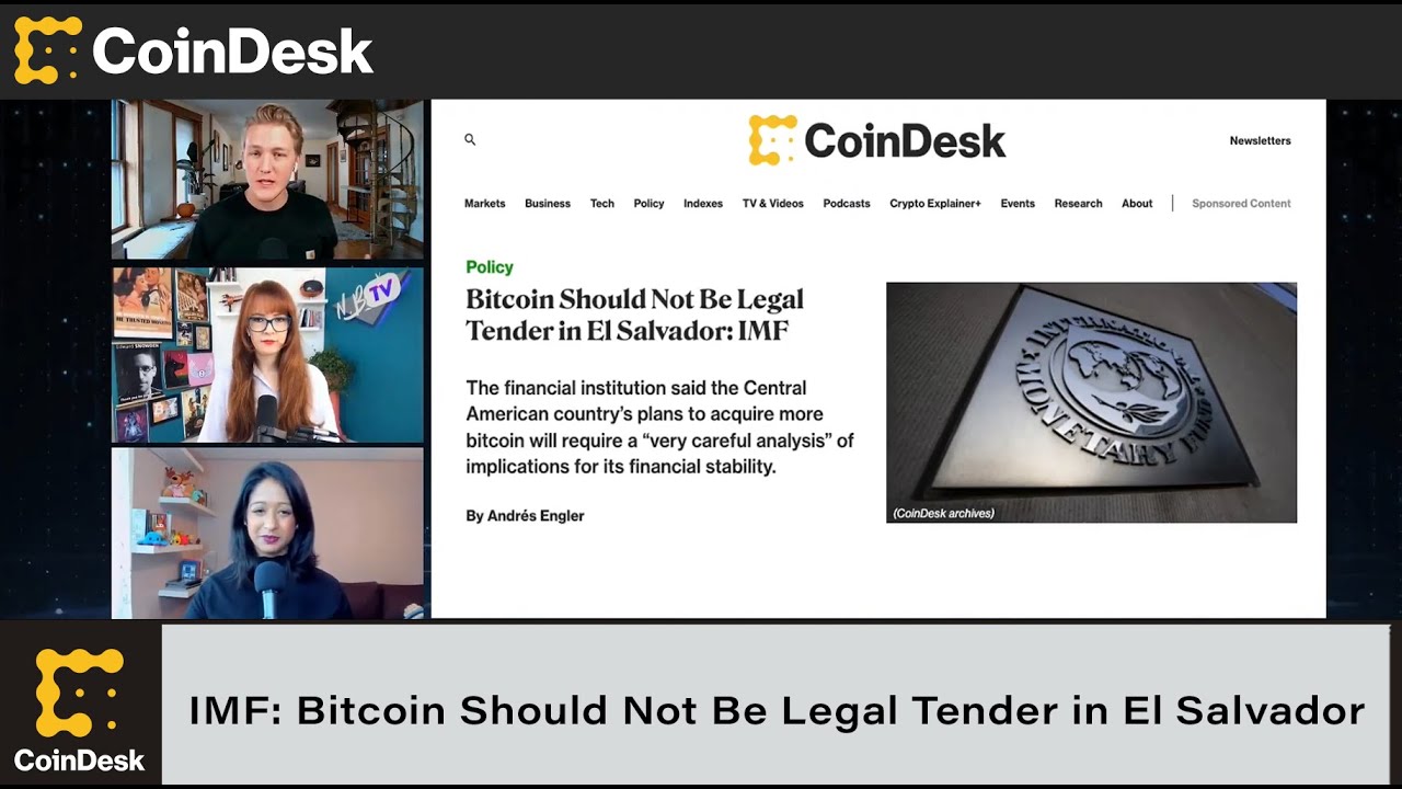 IMF: Bitcoin Should Not Be Legal Tender in El Salvador