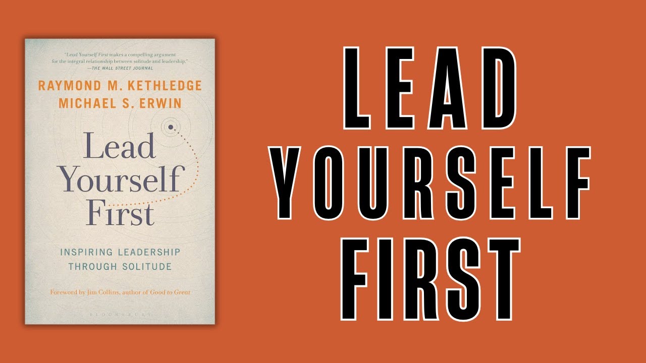 Lead Yourself First | Full Audiobook