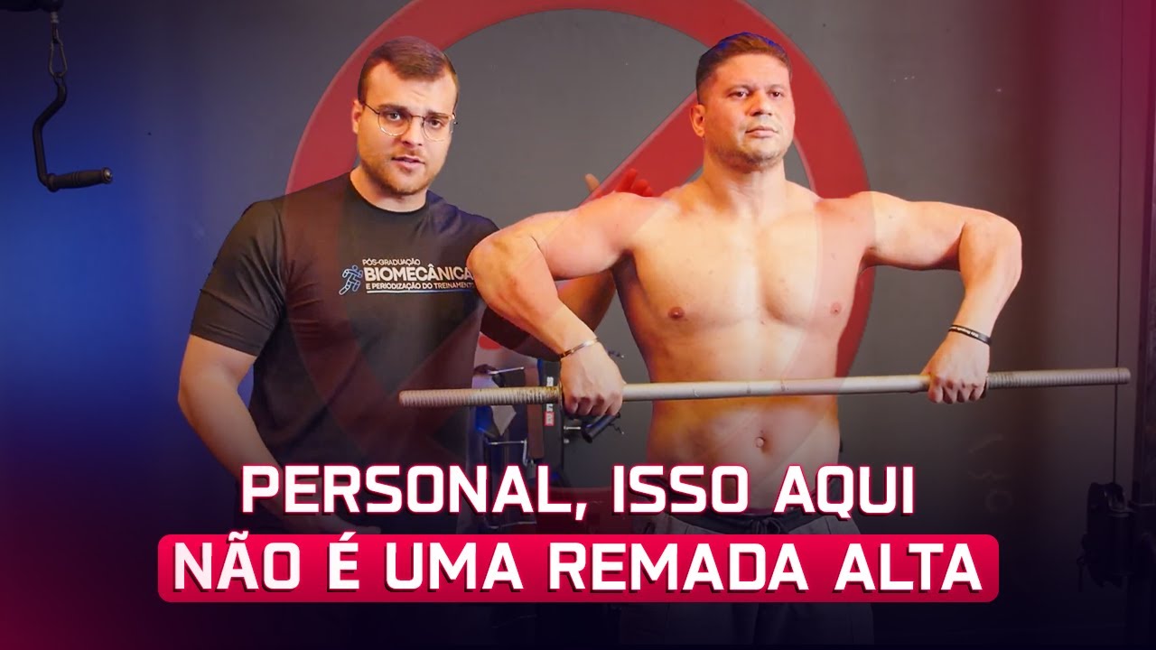 PERSONAL, você prescreveu a REMADA ALTA ERRADA a sua vida toda | João Franken