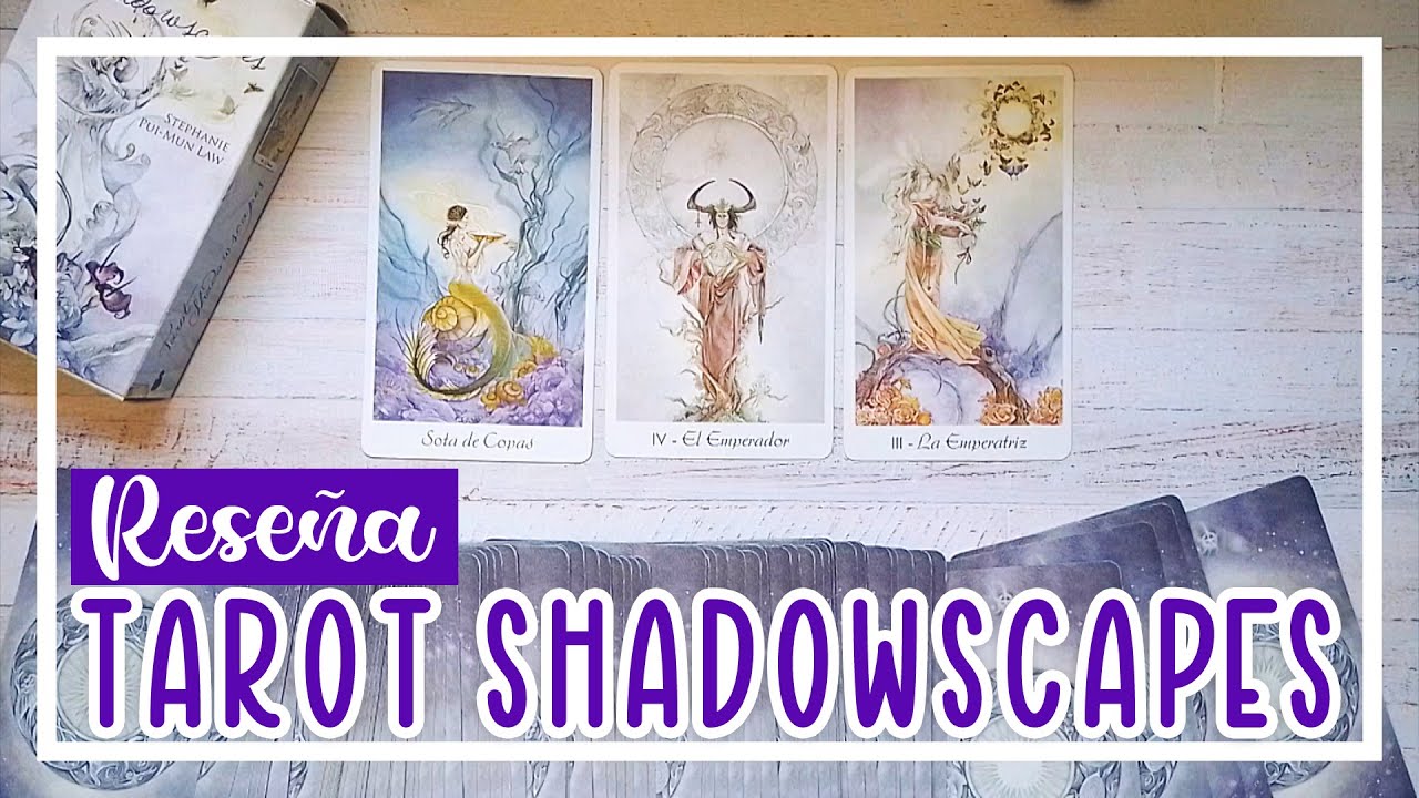 Reseña | Tarot Shadowscapes | Tarot con Giu