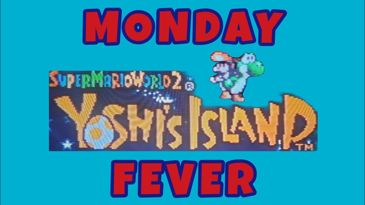 Monday-Super Mario World 2 Yoshi's Island Fever: #24 | #snes #supermarioworld2yoshisisland 