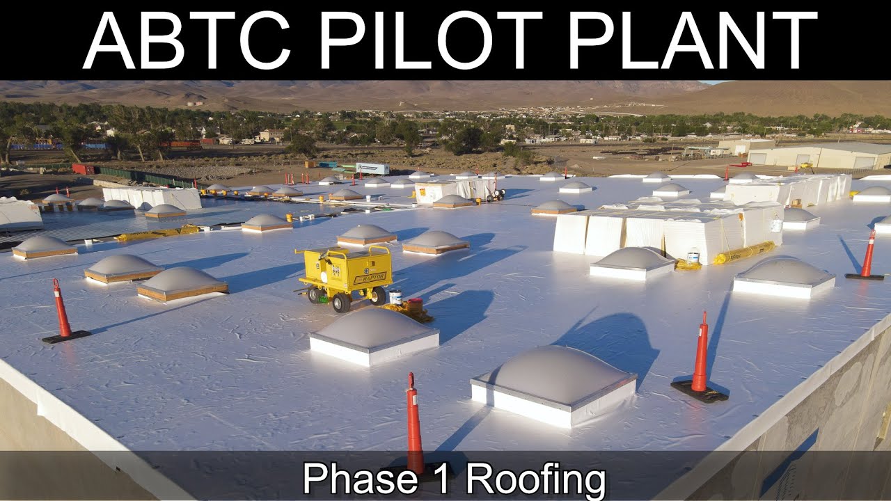 ABTC Pilot Plant Phase 1 Roofing and Targeted Recycling