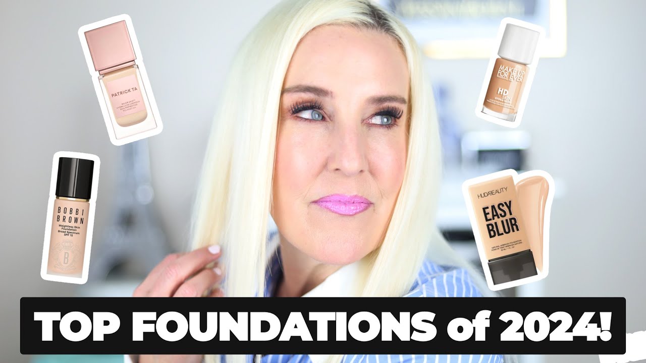 Best Foundations of 2024:  My Ultimate Picks