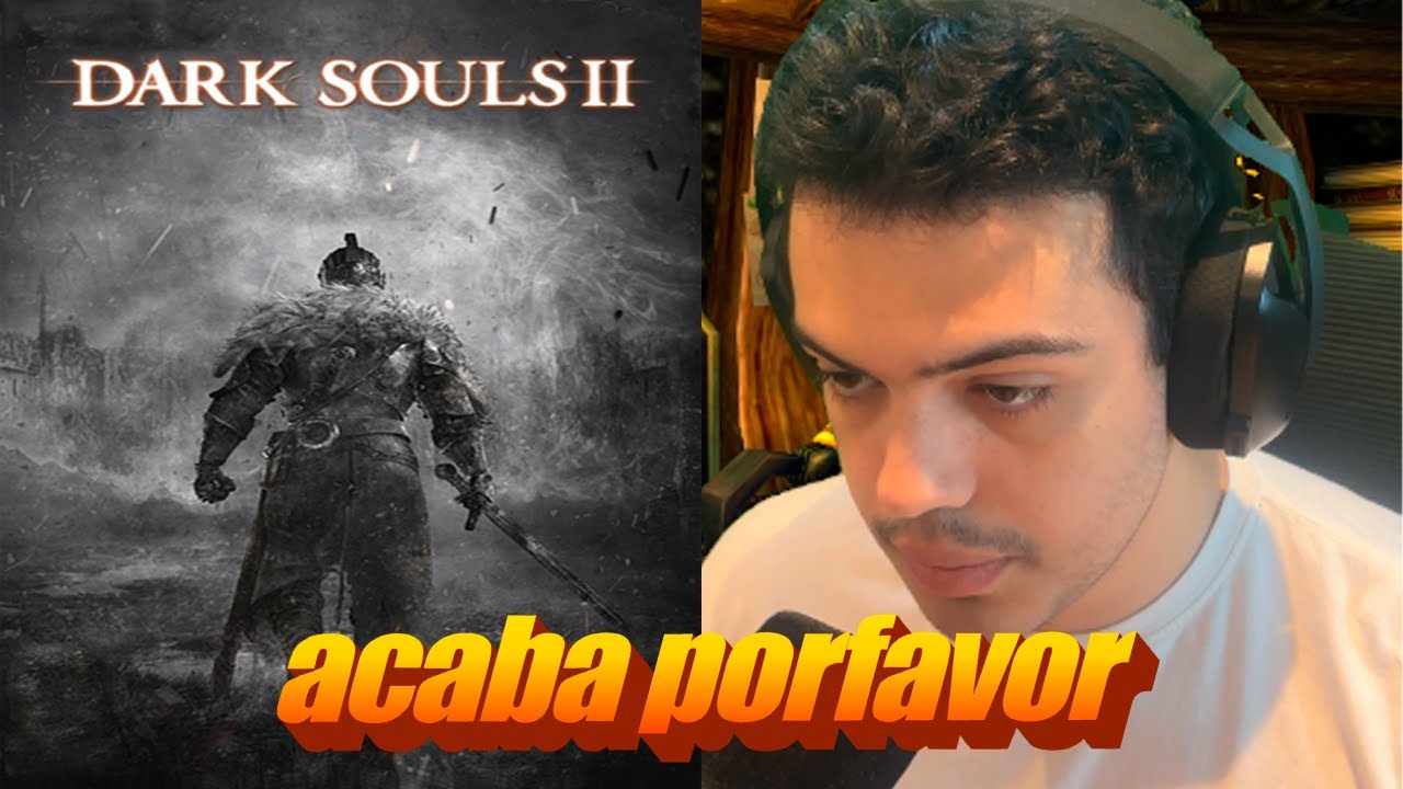 ACABA PELO AMOR DE DEUS! / DESAFIO DARK SOULS 2 / RESENHA INTENSA E FARM AUTOMÁTICA DE CLIPES!