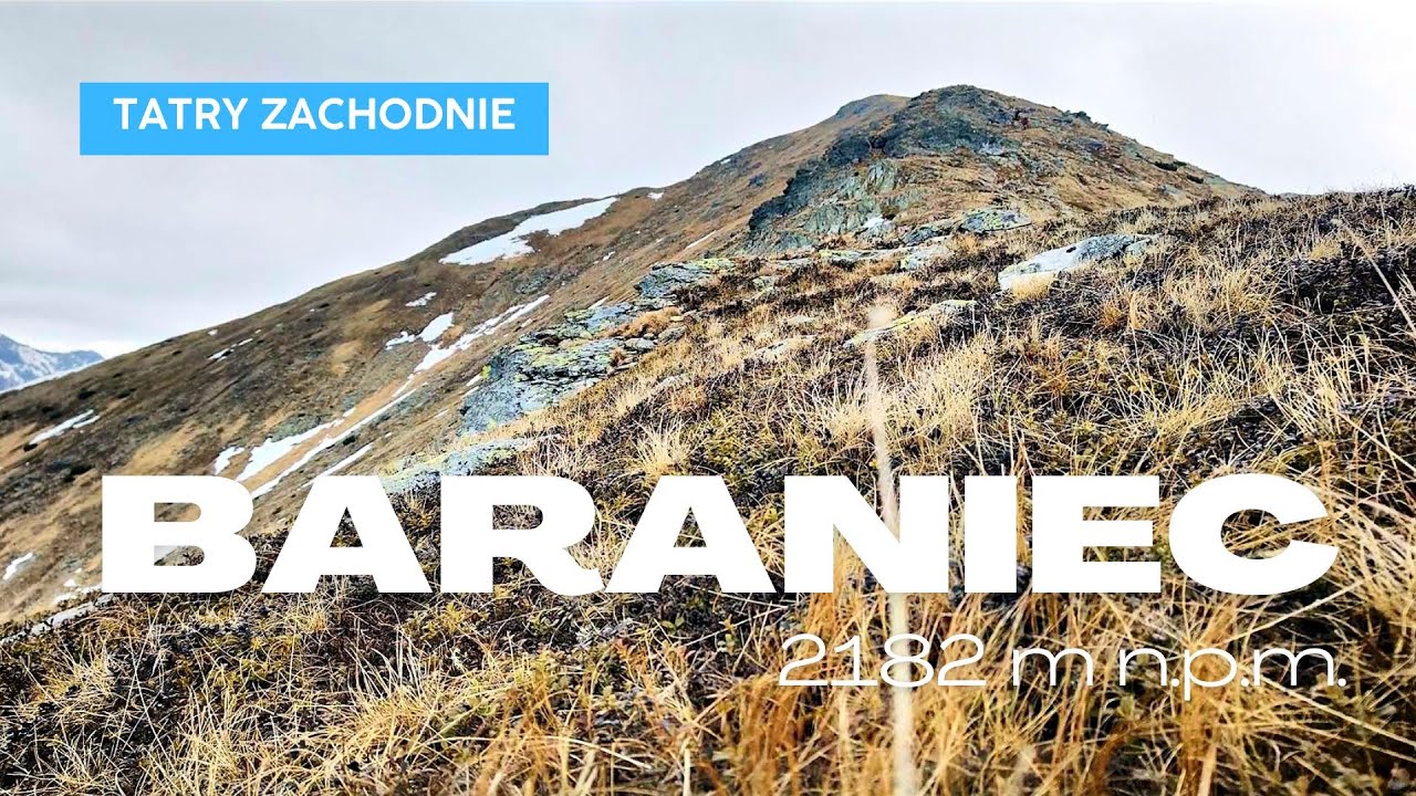 Baraniec (2182 m) - Tatry Zachodnie, Słowacja