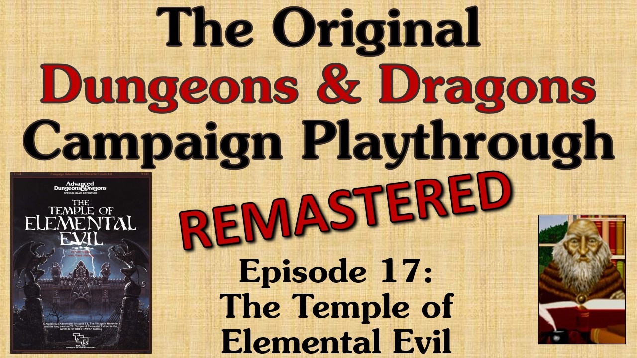 Ep. 17 - Classic D&D Adventure Module Playthrough Series