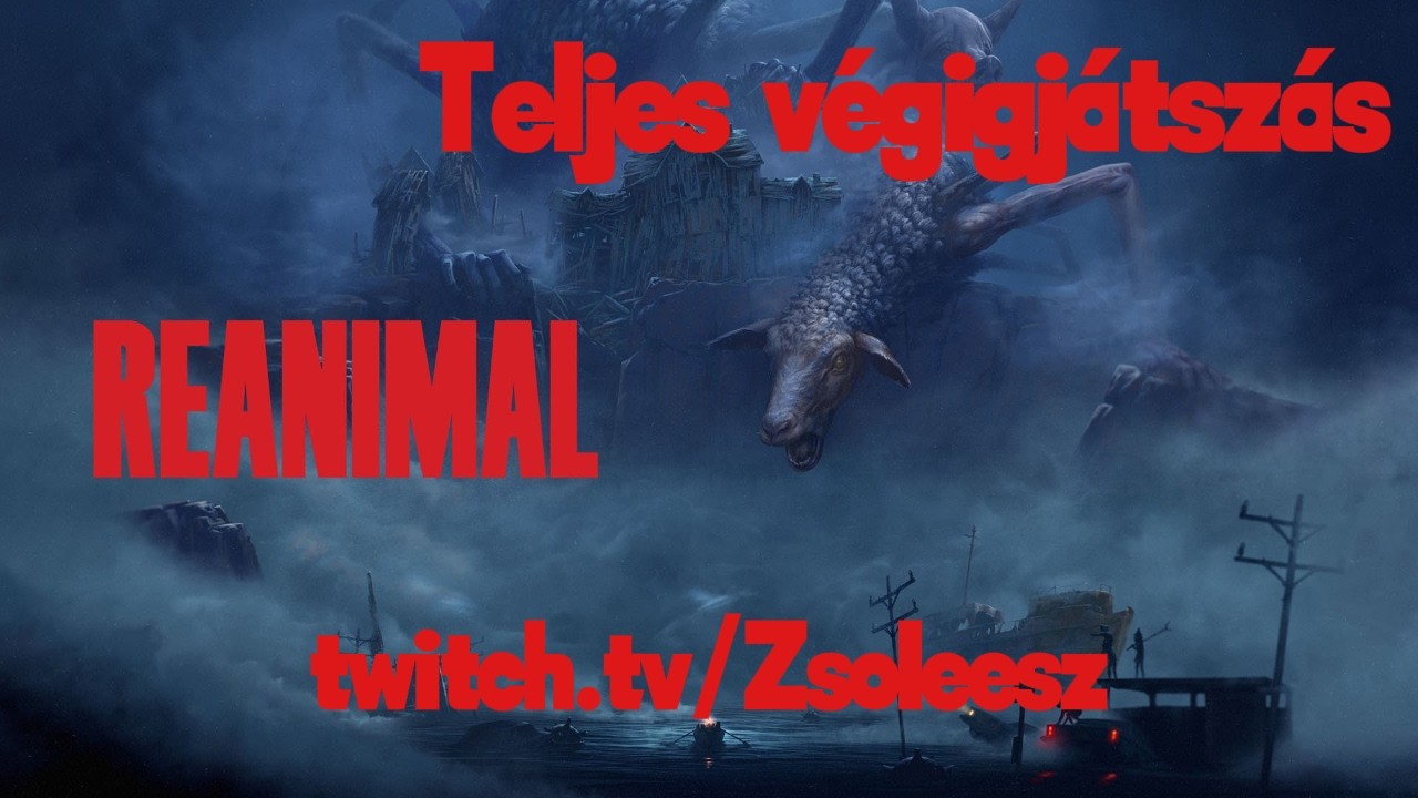 Reanimal - Teljes Végigjátszás (Horror, Groteszk, Elborult, Nyomasztó)