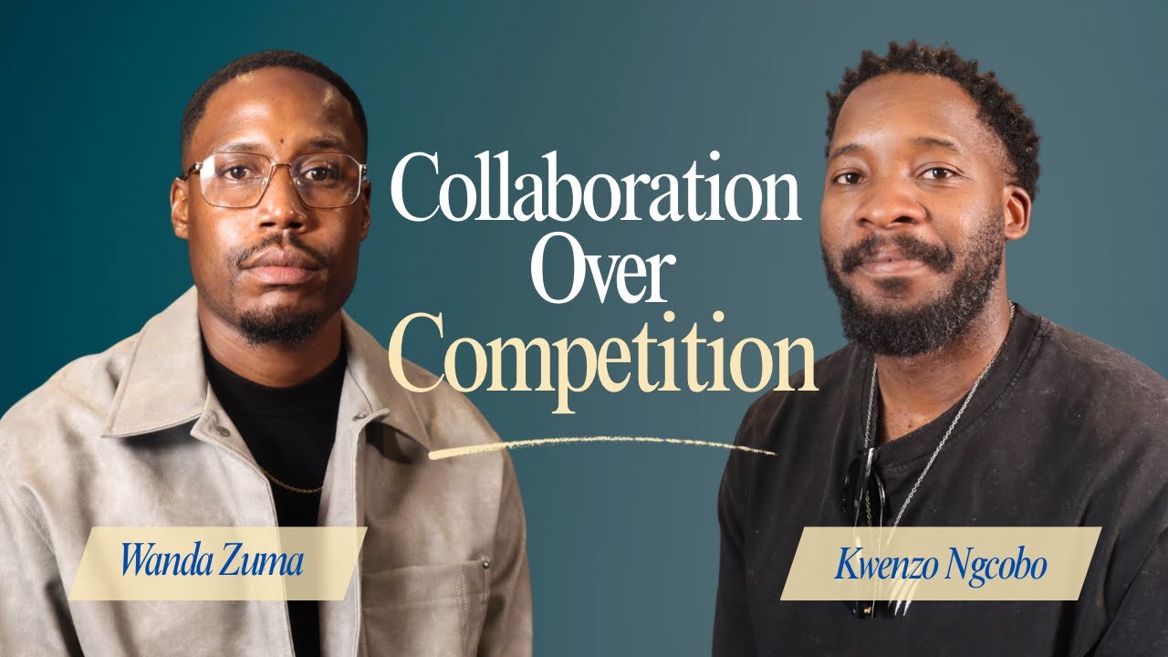 Acting is not Competition, Power of Collaboration with Kwenzo Ngcobo and Wandablaq Zuma
