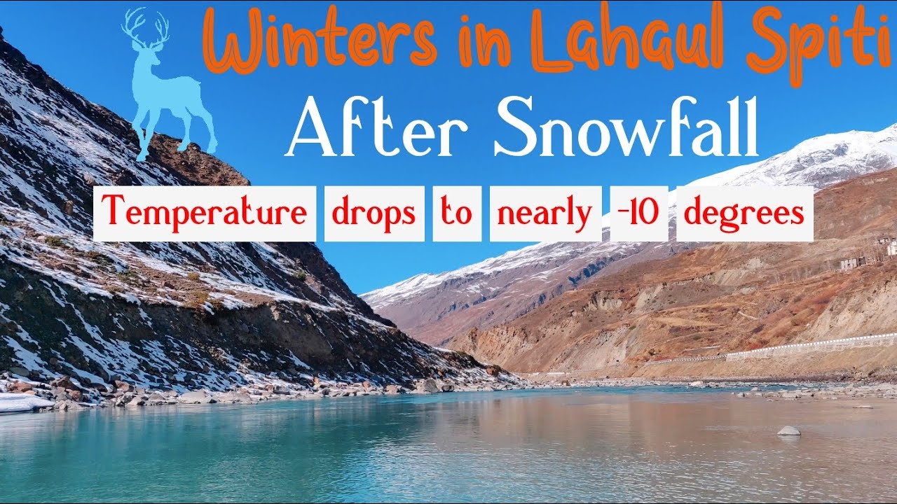 Winters after Snowfall in Lahaul Spiti in Himachal Pradesh - Temperature drops to nearly -10 degrees