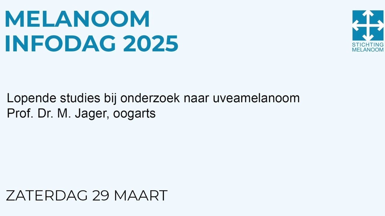 Lopende studies bij onderzoek naar uveamelanoom - prof. dr. M. Jager, oogarts