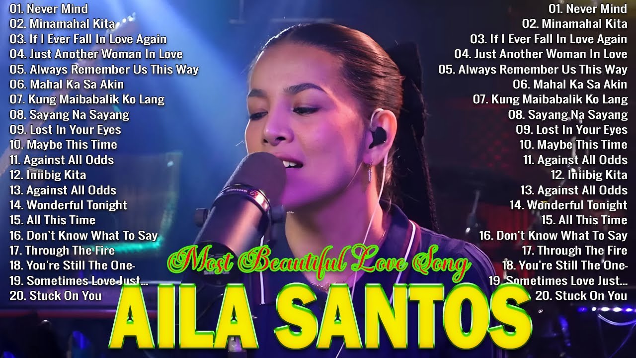 Never Mind |  Nonstop Slow Rock Love Song Cover By AILA SANTOS | Best of OPM Love Songs 2025