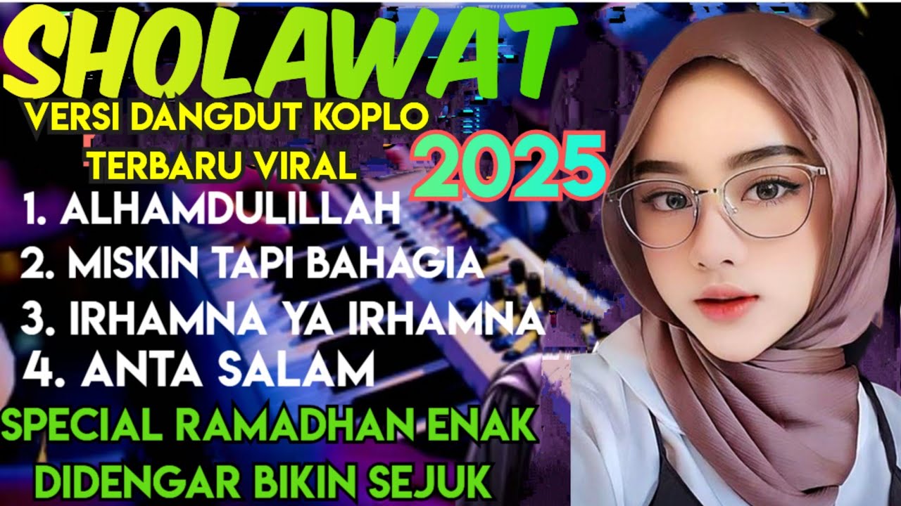 FULL ALBUM DANGDUT KOPLO SHOLAWAT MERDU PENYEJUK HATI  ‼️ SPECIAL RAMADHAN 2025
