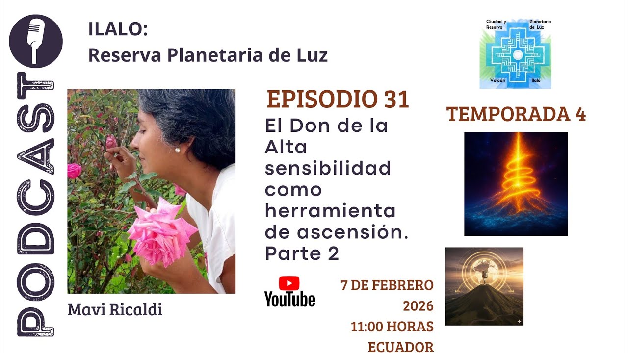 El Don de la Sensibilidad como Herramienta de Ascensión ( Parte 2) @Ilaloreservaplanteriadeluz 