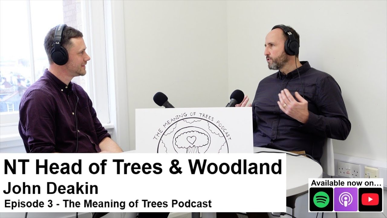 National Trust Head of Trees & Woodland - John Deakin - E3 (Full Episode)