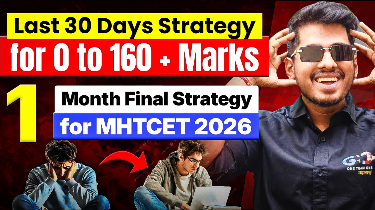 0 to 160+ Marks in Last 30 Days | MHT-CET 2026 Final Month Strategy