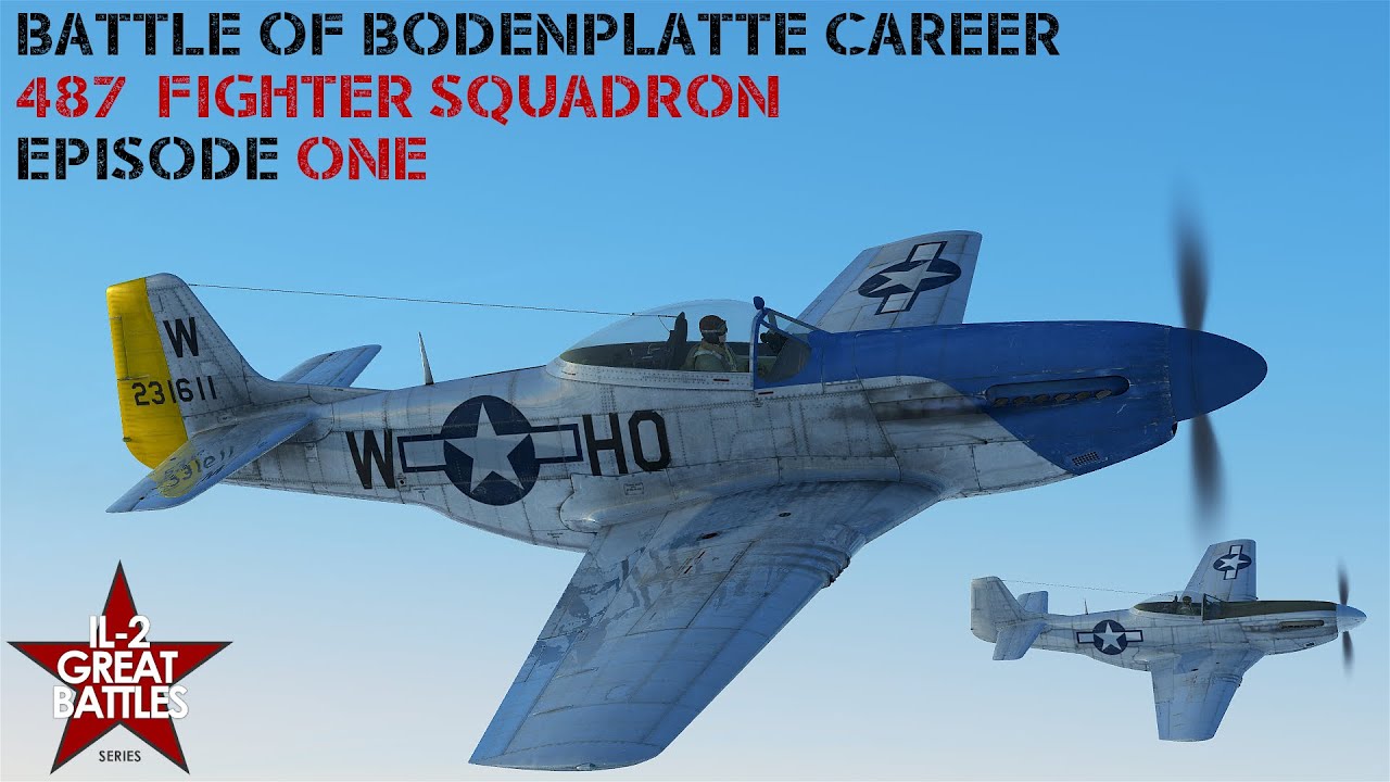IL-2 Sturmovik: Battle of Bodenplatte Career || P-51D Mustang || Episode One - Battle of the Bulge.
