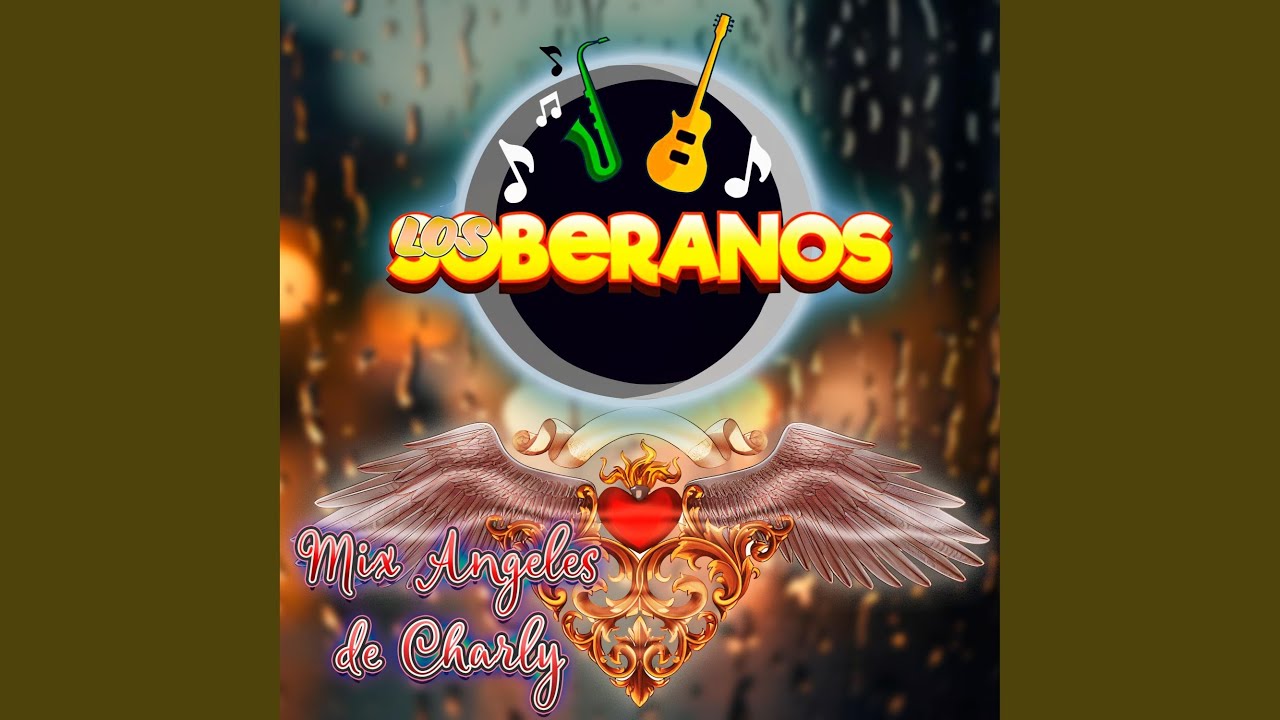 Mix Angeles de Charly (En vivo)
