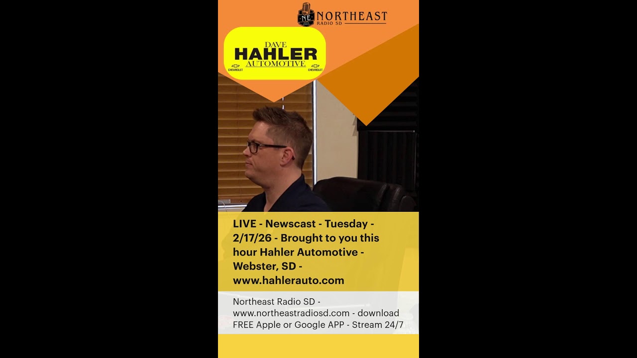 Live Northeast Radio SD Newscast Tuesday 2/17/26