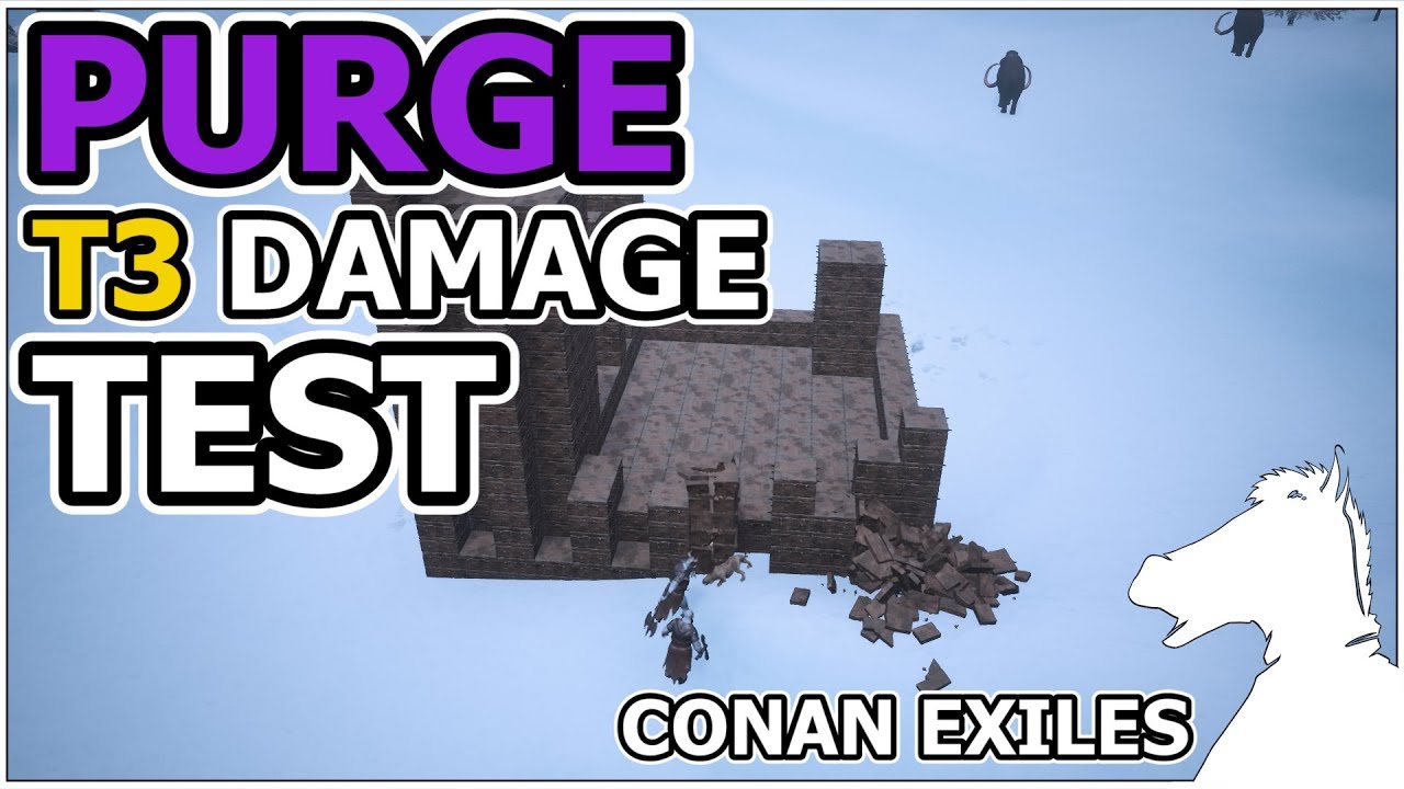 PURGE T3 Damage Test | CONAN EXILES