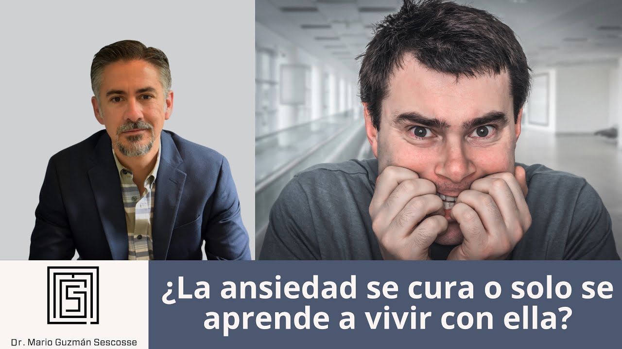 ¿La ansiedad se cura o solo se aprende a vivir con ella?