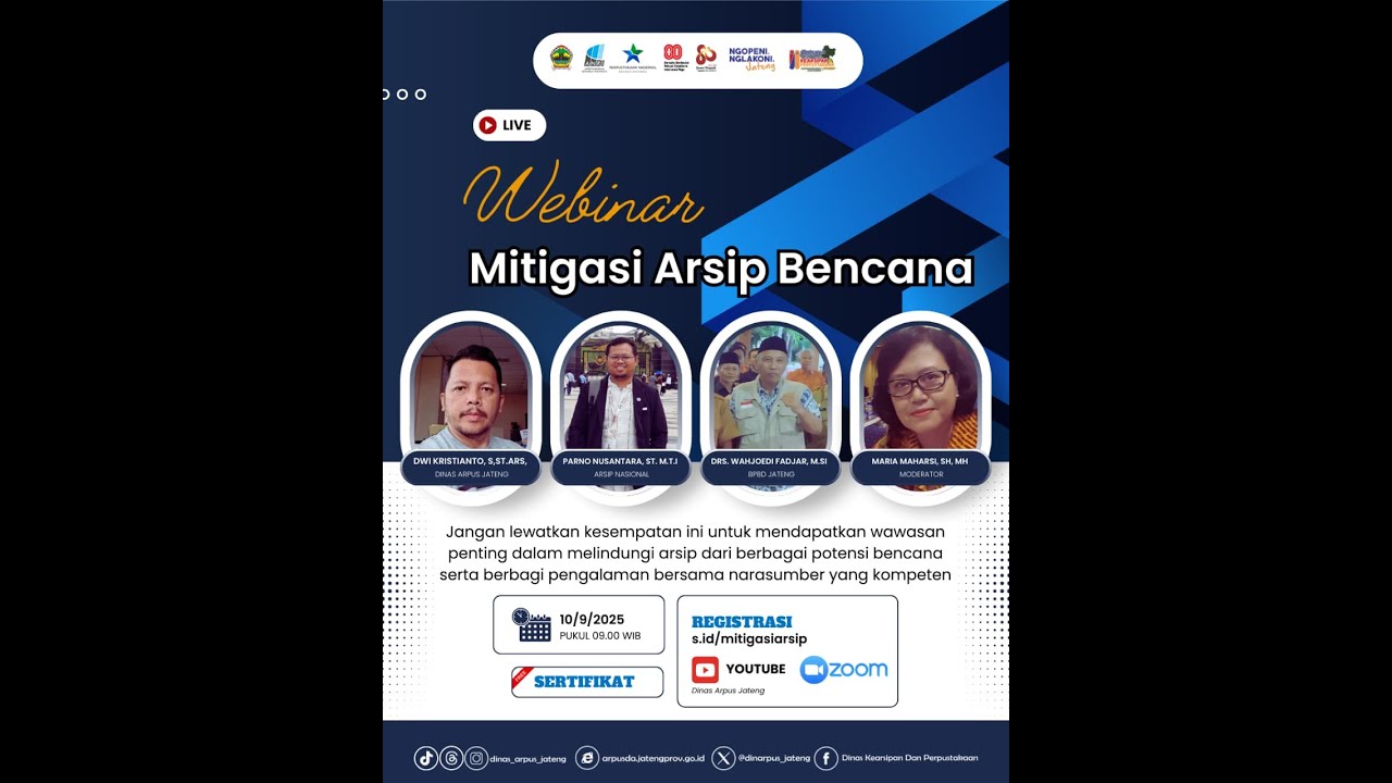 WEBINAR MITIGASI ARSIP BENCANA | PAMERAN VIRTUAL KEARSIPAN DAN PERPUSTAKAAN JAWA TENGAH TAHUN 2025