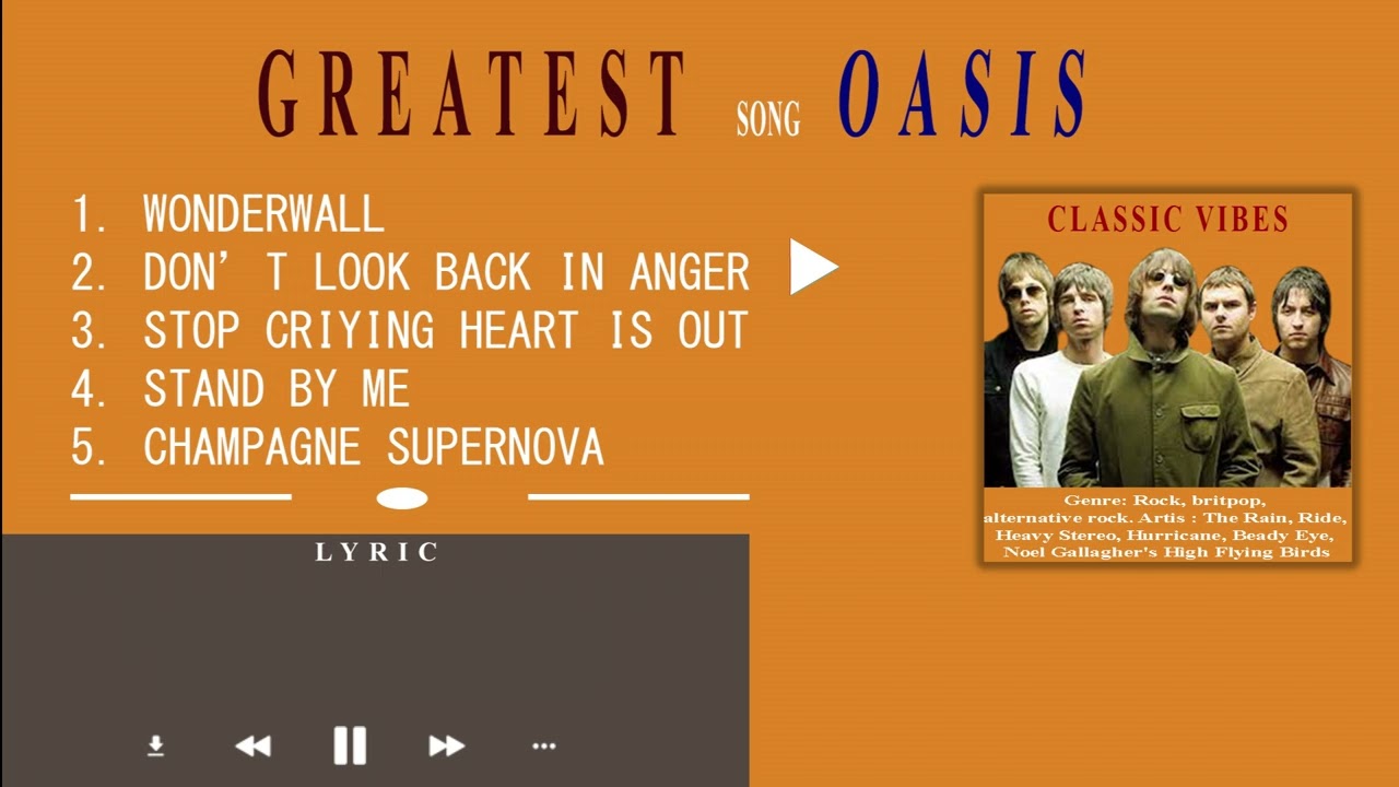 Best Playlist Song Oasis With Lyric | Greatest Album OASIS