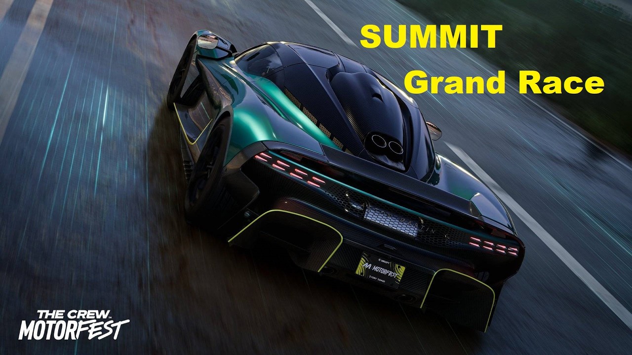 The Crew Motorfest - Summit - GR -💻🎮 - (Deus Abençoe Vocês)