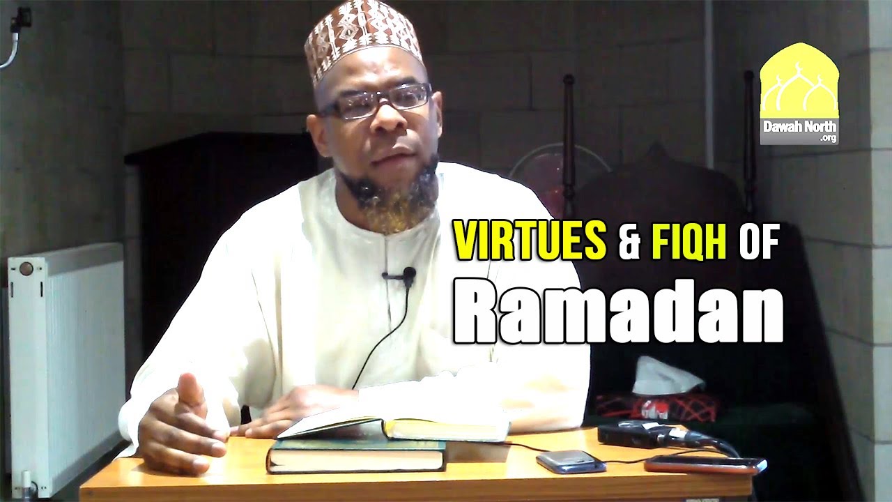 The Virtues & Fiqh of Ramadan - Abu Usamah At-Thahabi