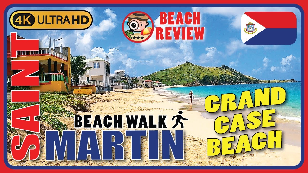 Grand Case Beach Saint Martin 🇸🇽 (Laid-back🏖️on👉French side) 4k Walking Tour / Beach Walk & Review