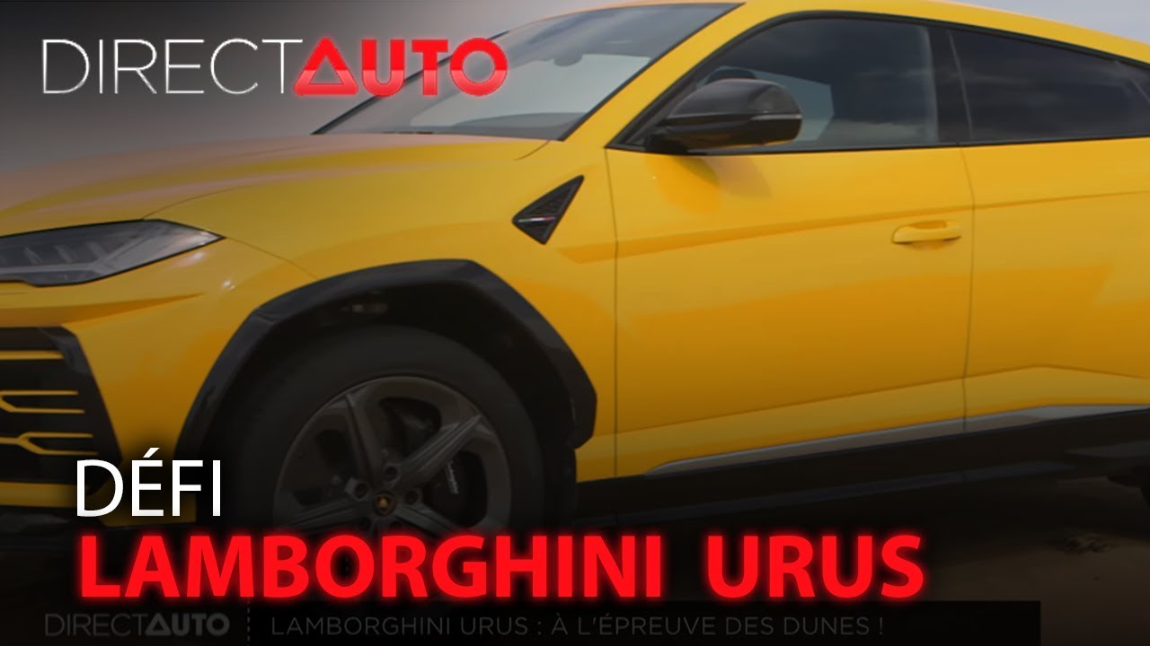LAMBORGHINI URUS À L'ÉPREUVE DES DUNES !