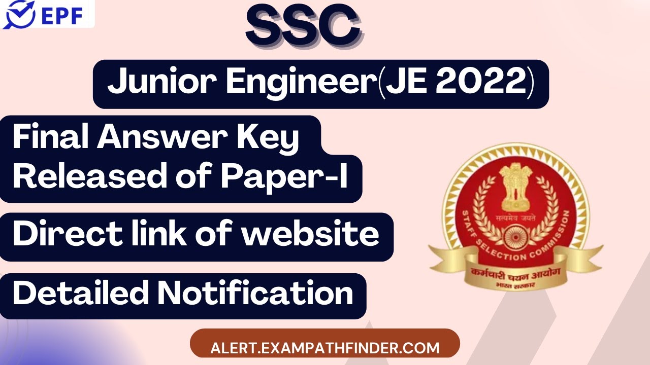 SSC || Junior Engineer 2022 (JE) ||  Final Answer Key Released of Paper-I  ||