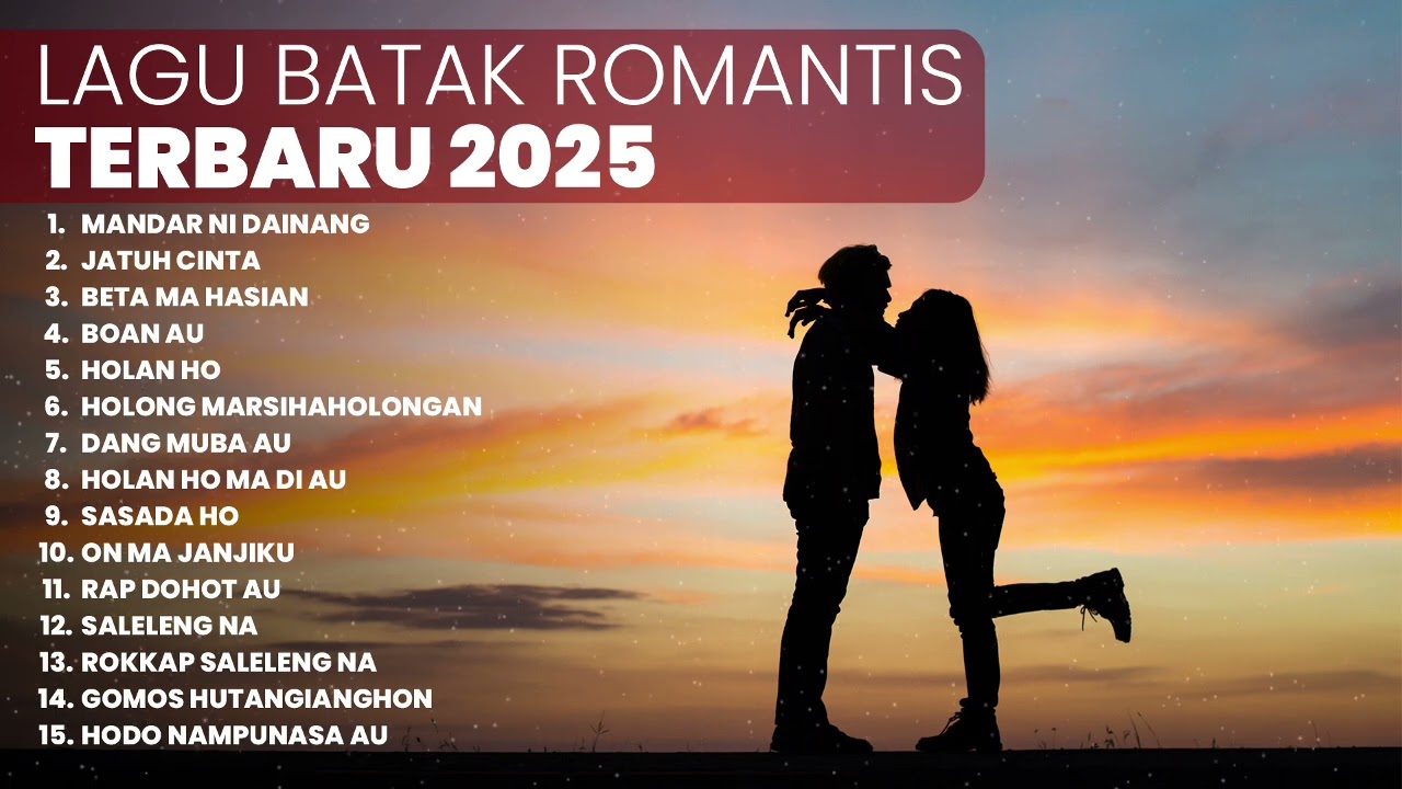 KUMPULAN LAGU BATAK  ROMANTIS TERBARU | PLAYLIST TERBARU 2025 LAGU BATAK