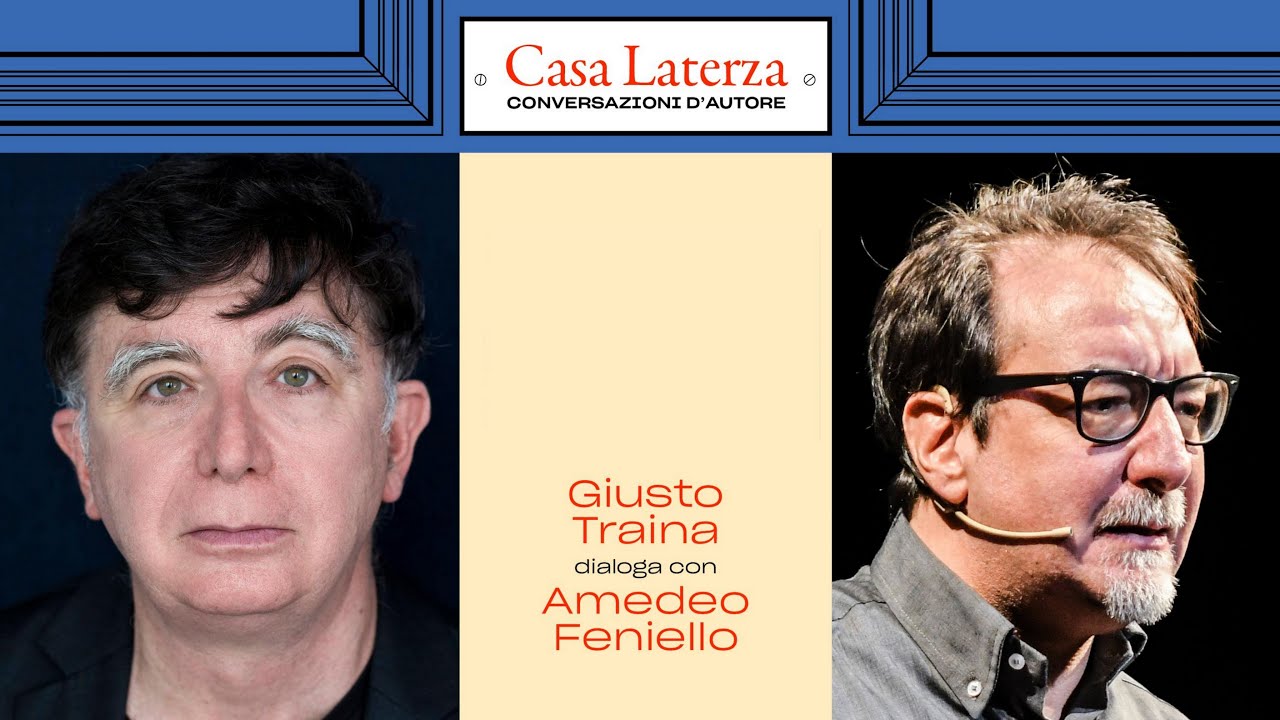 #CasaLaterza: Giusto Traina e Amedeo Feniello
