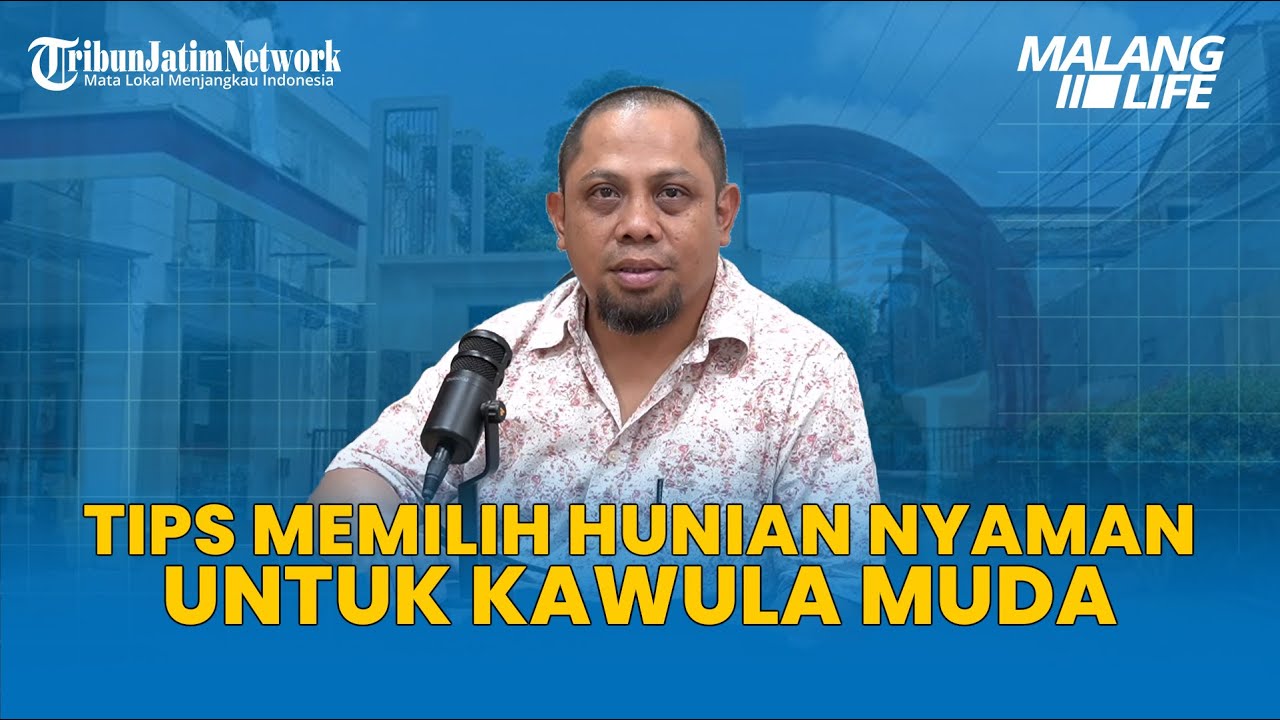 Malang Life - BIKIN BETAH! Tips dan Panduan Untuk Pilih Hunian yang Nyaman ala Patraland Malang
