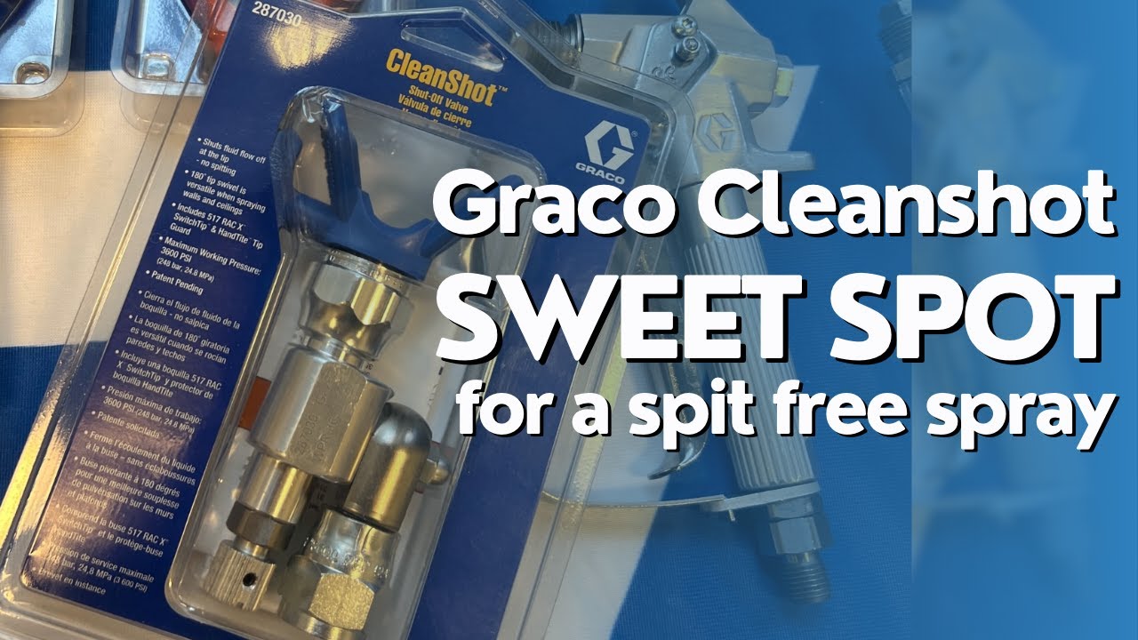 Mastering the Graco Cleanshot: Dialing into the Sweet Spot for a Spit-Free Spray