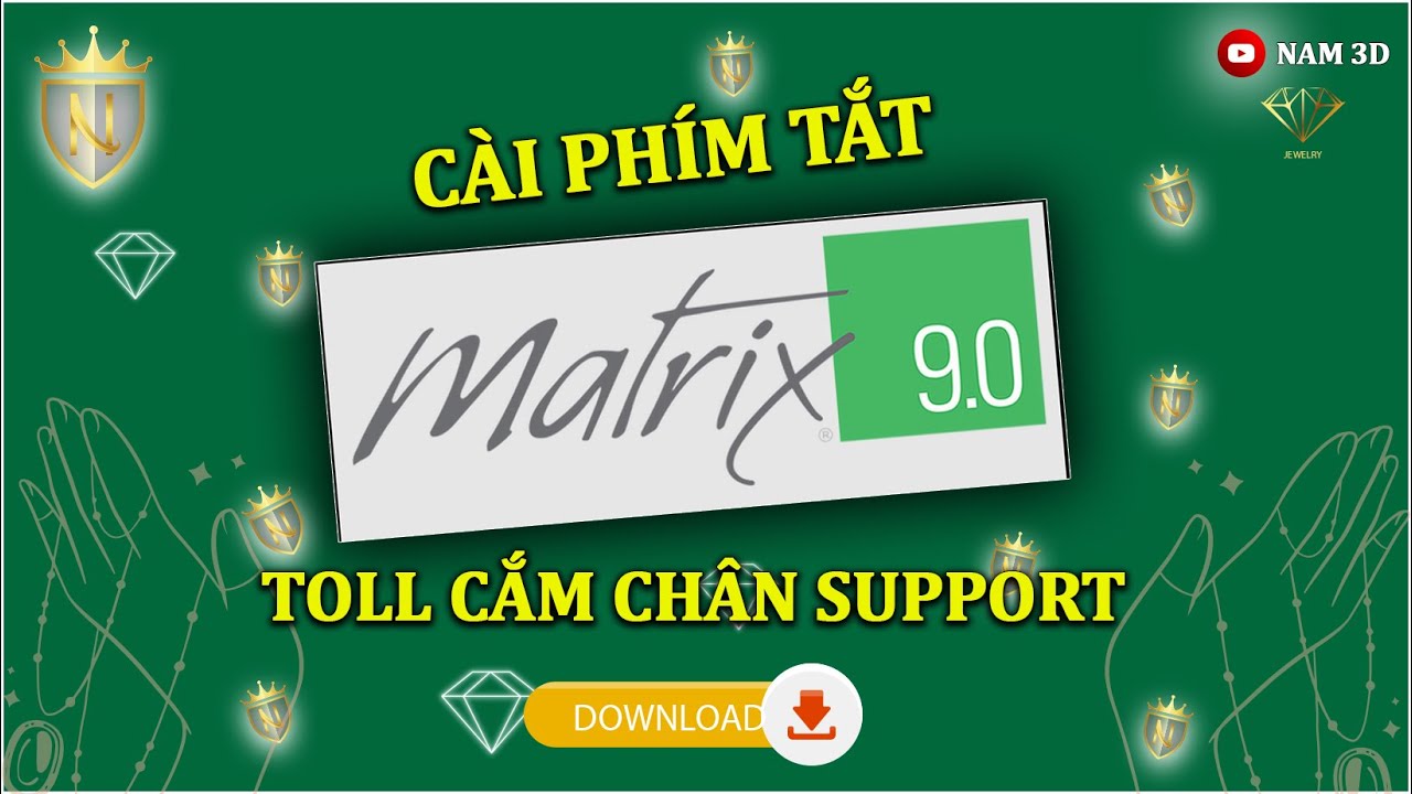 Cài Đặt Phím Tắt ,Toll Cắm Chân Support Và Tối Ưu Giao Diện Matrix 9 Nam 3D