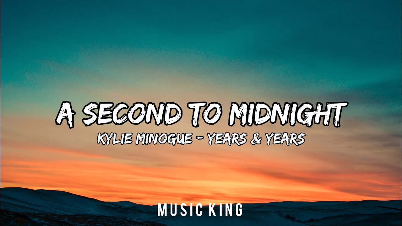 Kylie Minogue and Years & Years - A Second To Midnight - Lyrics Video