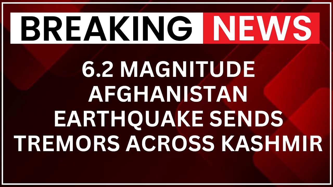 🚨 6.2 Afghanistan Quake SHAKES Kashmir Valley | Panic Grips Residents | BREAKING NEWS