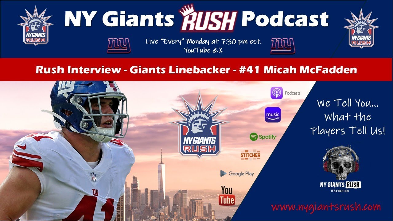 NY Giants Rush(Ep. 231) Interview: #41 Micah McFadden