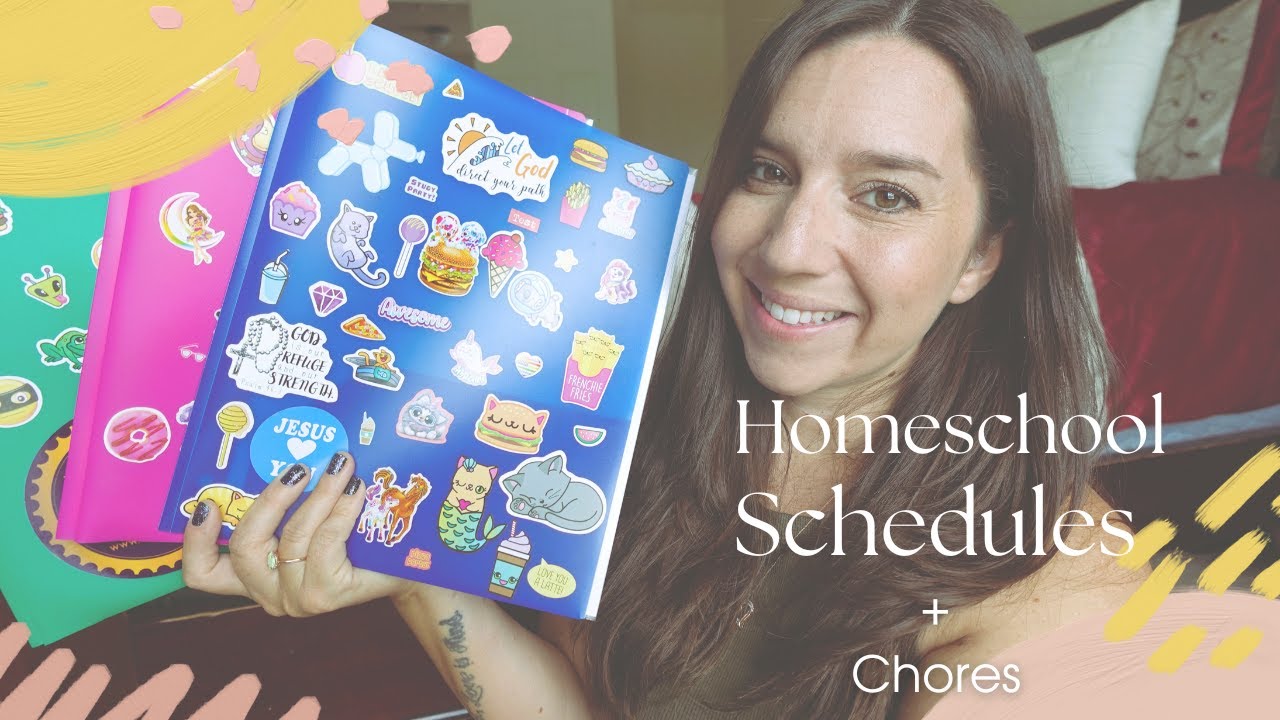 Homeschool Schedules + Chores