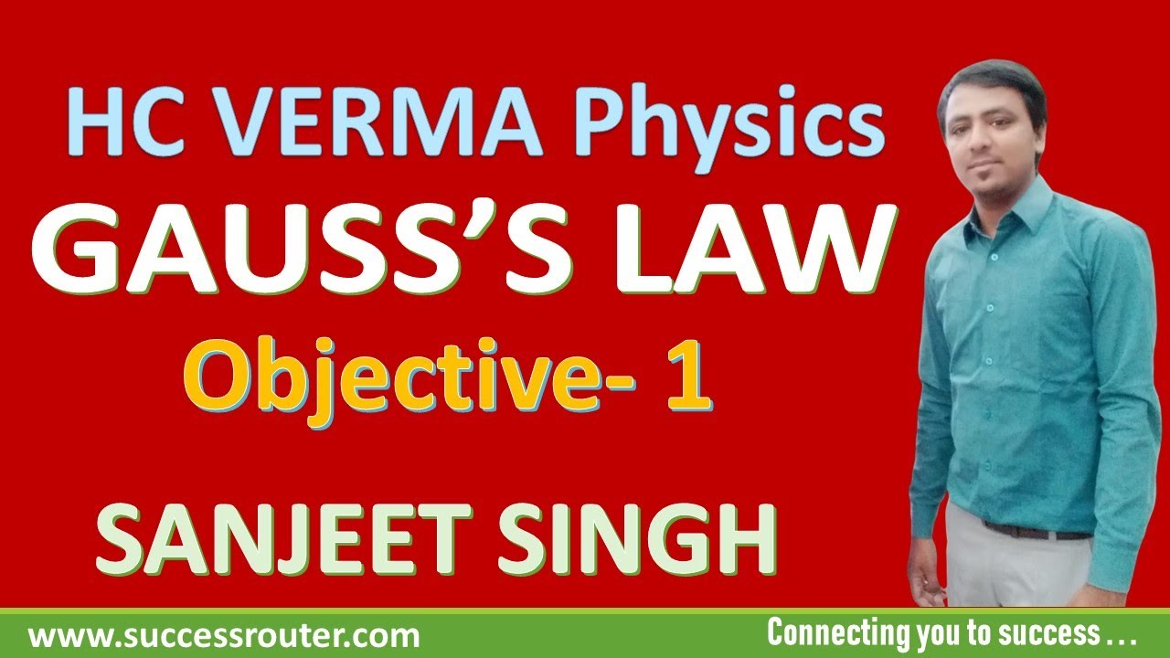 HC Verma Objective Solutions Gauss Law | Objective -1 | Class 12 Physics