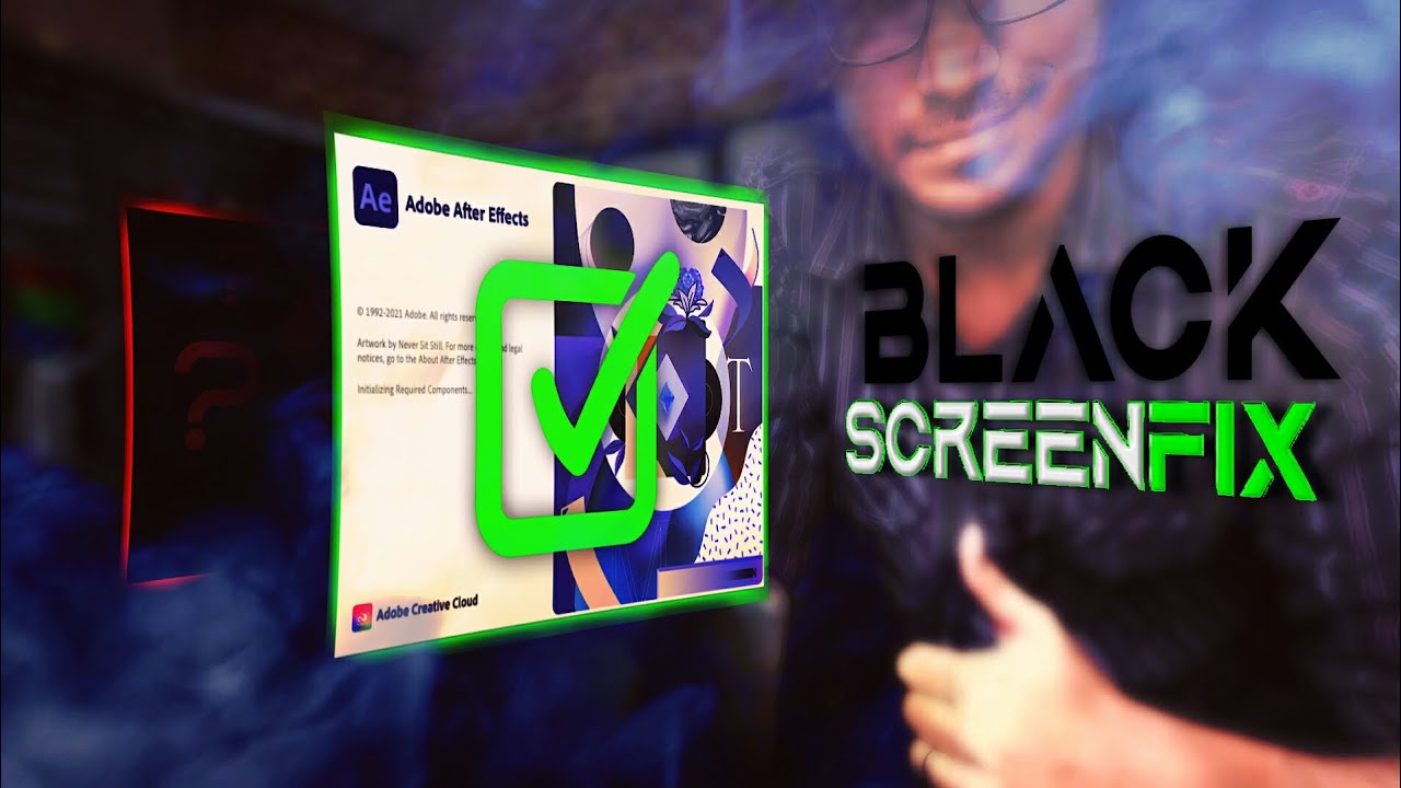 How to fix Black Screen | Adobe After Effects (Tutorial)