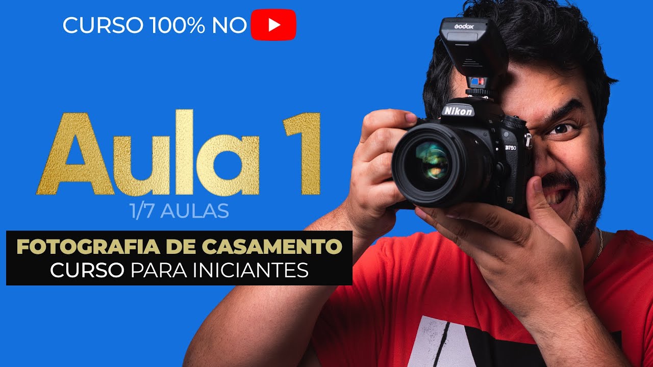 Curso de Fotografia de Casamento Para Iniciantes | AULA 1