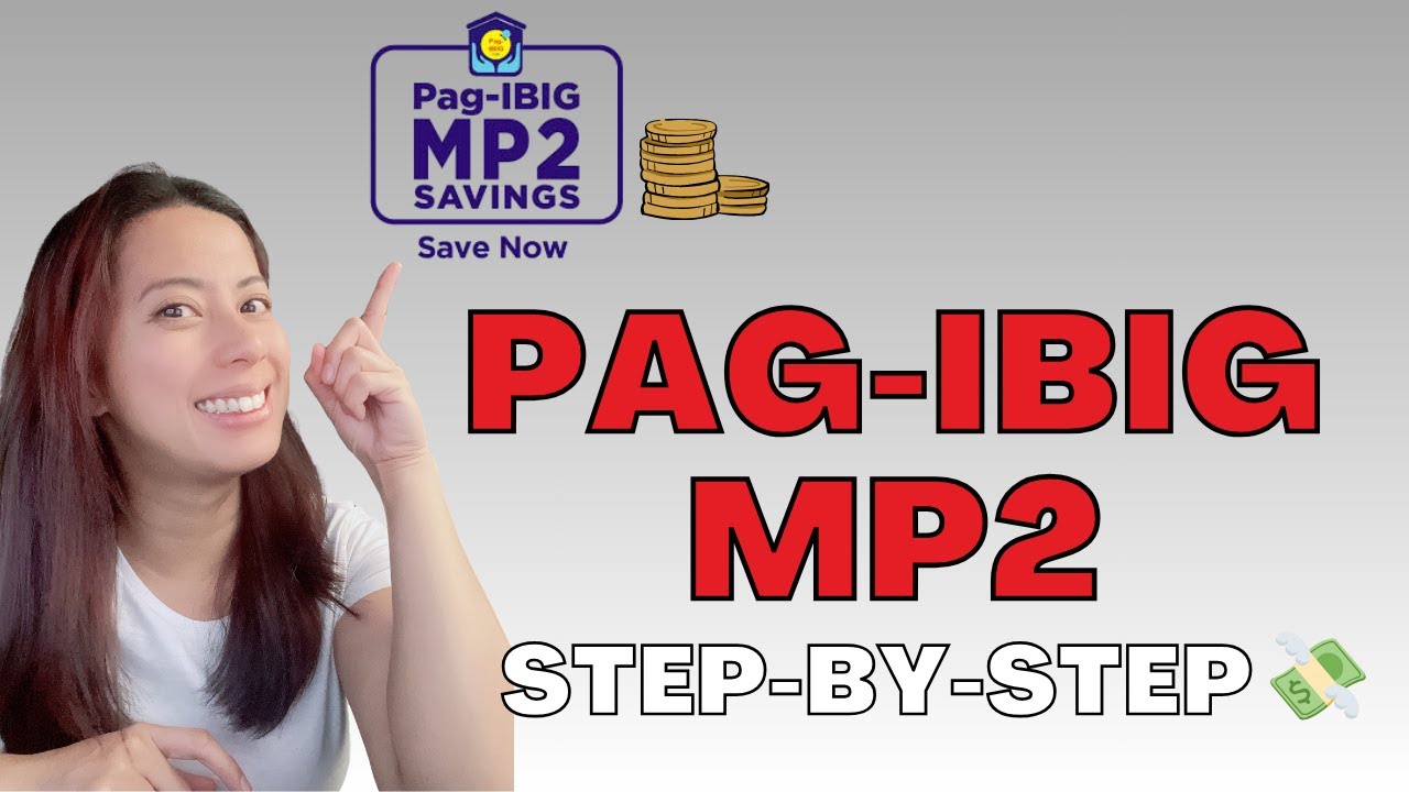 Pag-IBIG MP2 Step-by-Step Guide 2025 | Open an Account & Start Earning Dividends