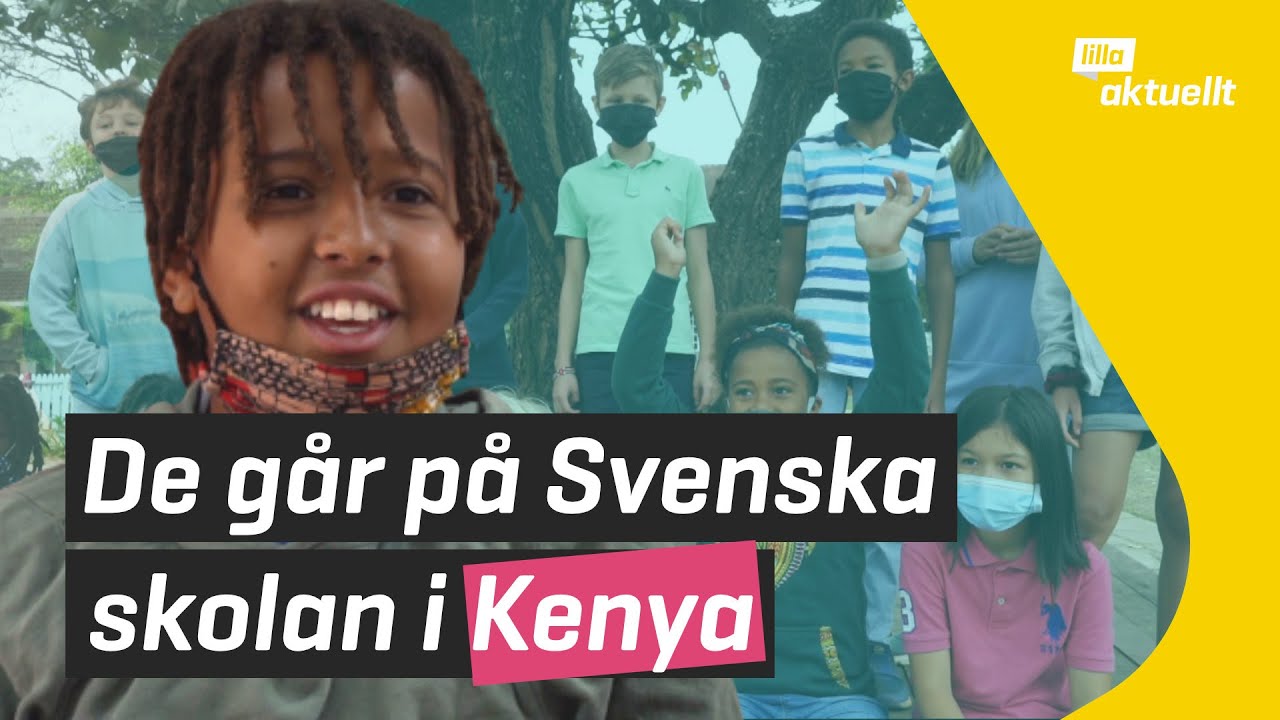 Hur är det på Svenska skolan i Kenya!? | Lilla Aktuellt