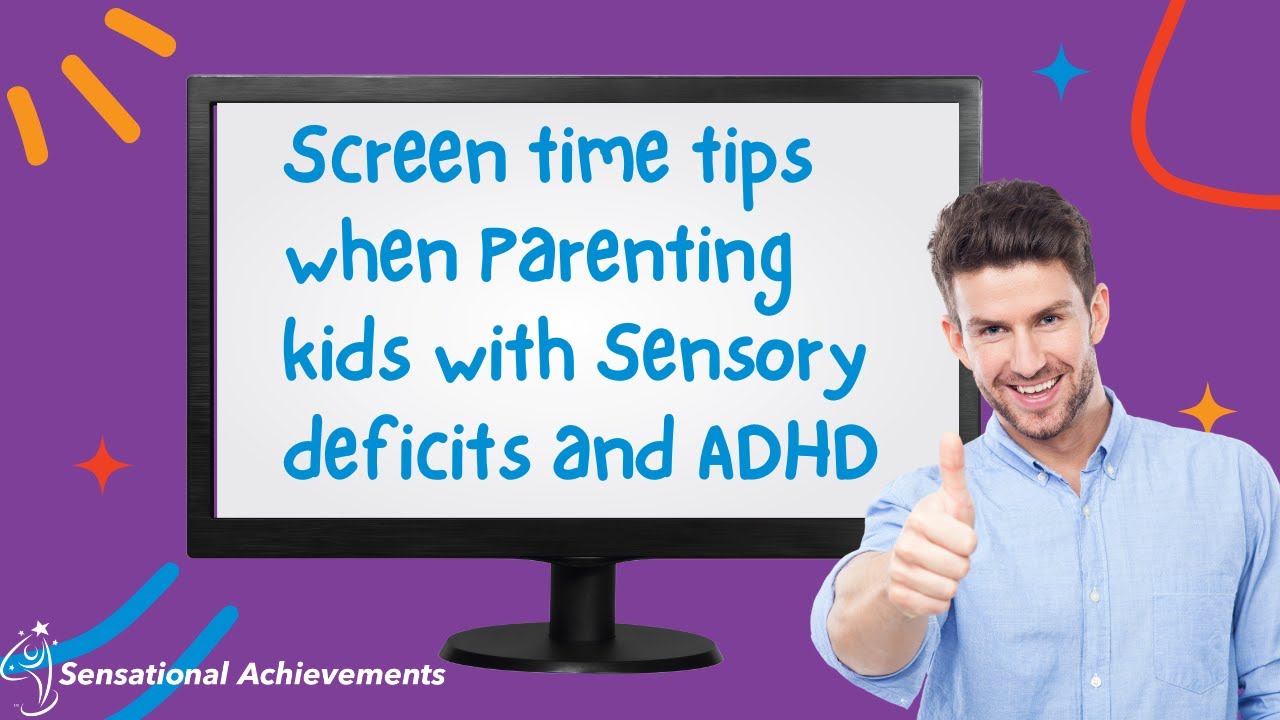 Managing screen time for kids with ADHD, sensory processing, and autism spectrum disorders
