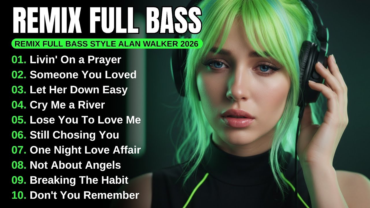 DJ Remix Full Bass 2026 | Full Album Style Alan Walker #EDM #Chill #RemixSong