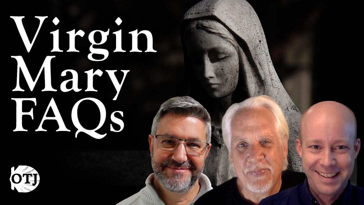 On the Journey with Matt and Ken and Kenny, Episode 107: Frequently Asked Questions About Mary